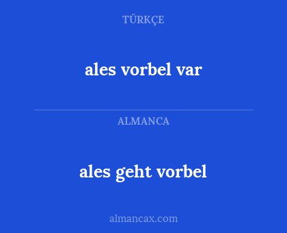 ales geht vorbel - ales vorbel var