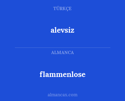 alevsiz - flammenlose