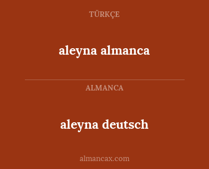 aleyna deutsch - aleyna almanca