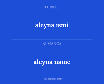 aleyna name - aleyna ismi