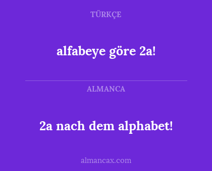 2a nach dem alphabet! - alfabeye göre 2a!