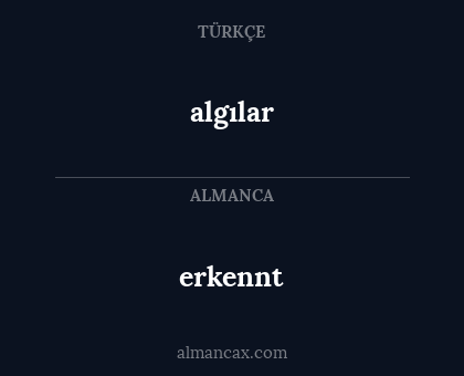 erkennt - algılar