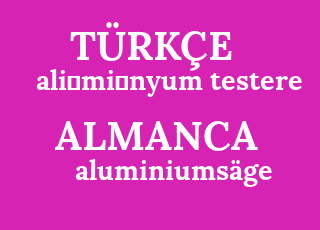 ali%CC%87mi%CC%87nyum+testere-aluminiums%C3%A4ge.png