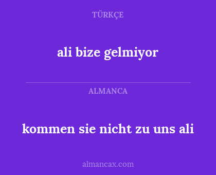 ali bize gelmiyor - kommen sie nicht zu uns ali