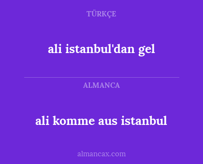 ali istanbul'dan gel - ali komme aus istanbul