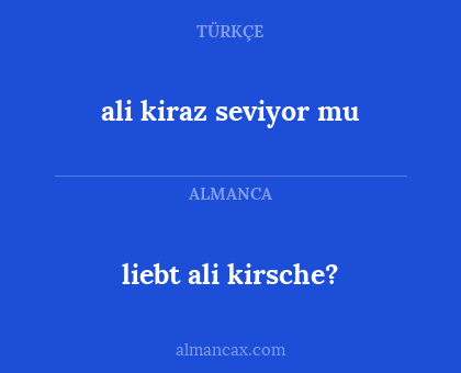 ali kiraz seviyor mu - liebt ali kirsche?