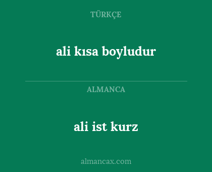 ali ist kurz - ali kısa boyludur