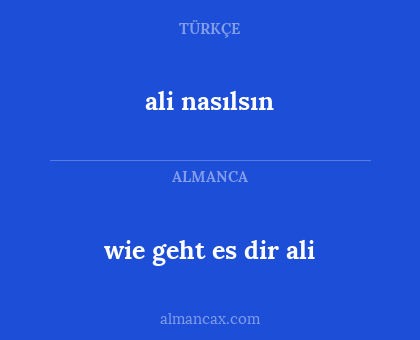 wie geht es dir ali - ali nasılsın