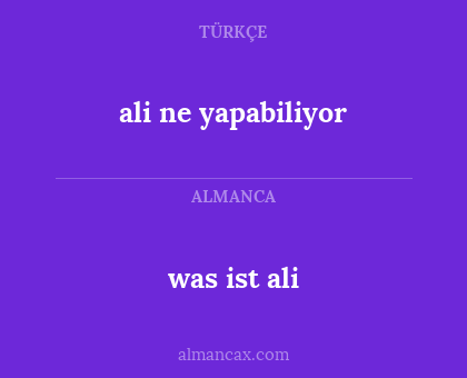 was ist ali - ali ne yapabiliyor