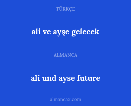 ali und ayse future - ali ve ayşe gelecek