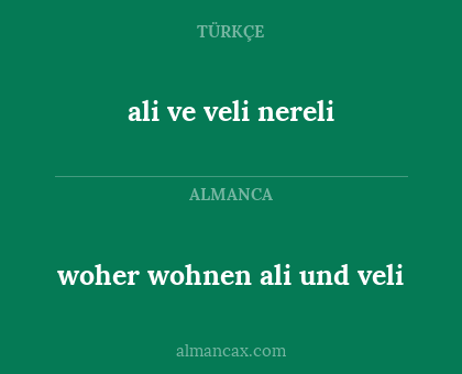 ali ve veli nereli - woher wohnen ali und veli