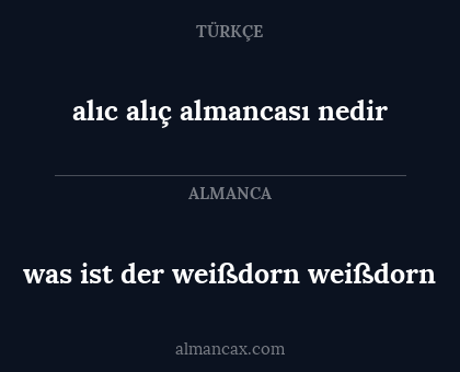 alıc alıç almancası nedir - was ist der weißdorn weißdorn