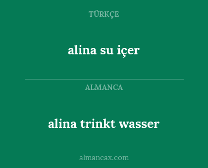 alina trinkt wasser - alina su içer