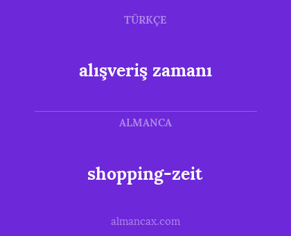 alışveriş zamanı - shopping-zeit