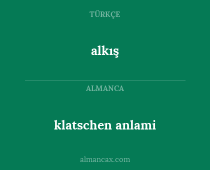 alkış - klatschen anlami