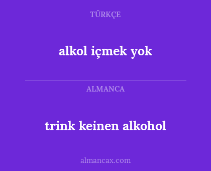 alkol içmek yok - trink keinen alkohol