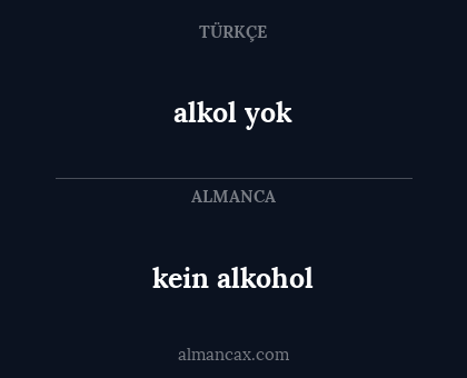 kein alkohol - alkol yok