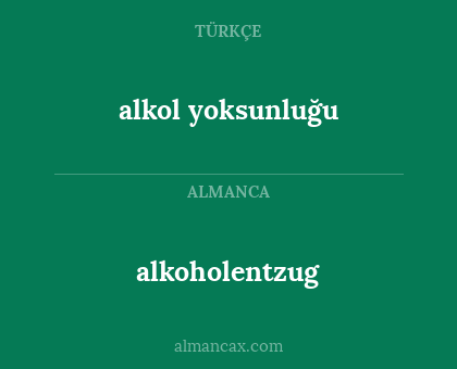 alkoholentzug - alkol yoksunluğu