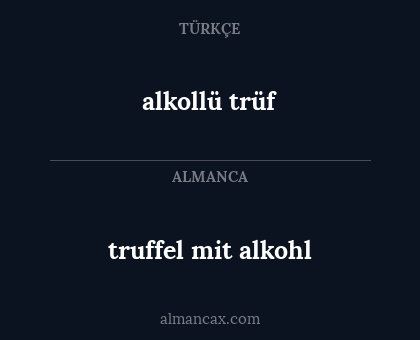truffel mit alkohl - alkollü trüf
