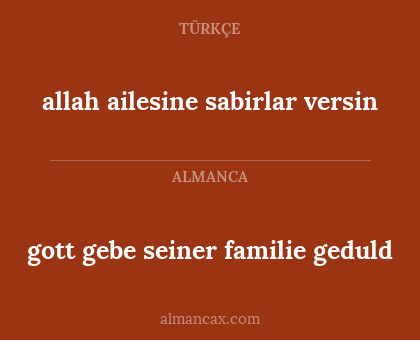 gott gebe seiner familie geduld - allah ailesine sabirlar versin