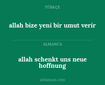 allah bize yeni bir umut verir - allah schenkt uns neue hoffnung