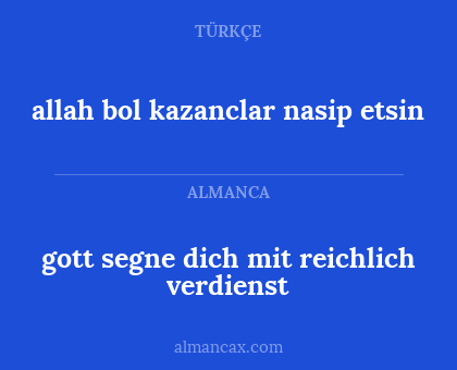 allah bol kazanclar nasip etsin - gott segne dich mit reichlich verdienst