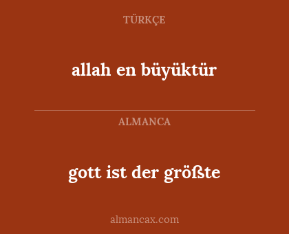 gott ist der größte - allah en büyüktür