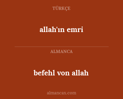 allah'ın emri - befehl von allah