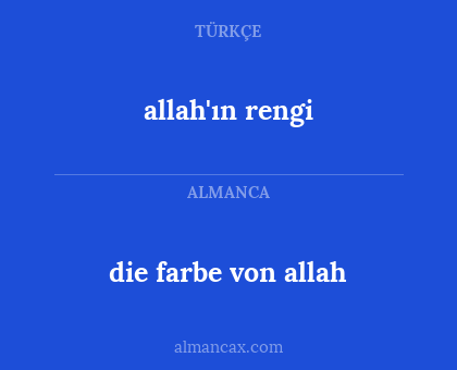 allah'ın rengi - die farbe von allah