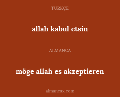 möge allah es akzeptieren - allah kabul etsin