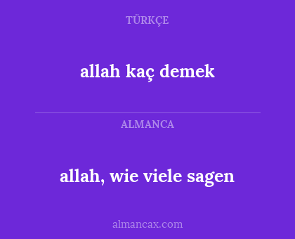 allah kaç demek - allah, wie viele sagen