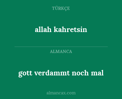allah kahretsin - gott verdammt noch mal