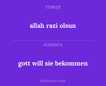 allah razi olsun - gott will sie bekommen