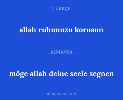möge allah deine seele segnen - allah ruhunuzu korusun