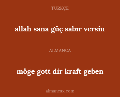 allah sana güç sabır versin - möge gott dir kraft geben