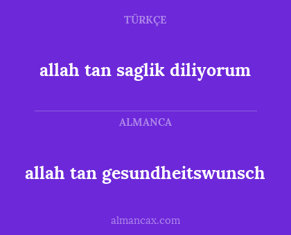 allah tan saglik diliyorum - allah tan gesundheitswunsch
