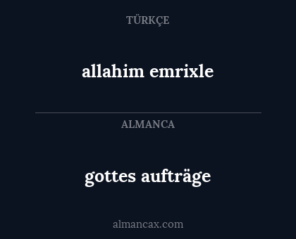 gottes aufträge - allahim emrixle