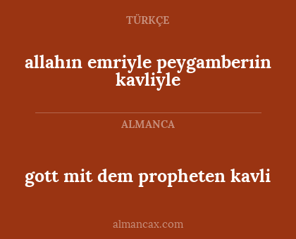 gott mit dem propheten kavli - allahın emriyle peygamberıin kavliyle