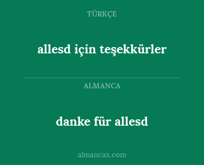 allesd için teşekkürler - danke für allesd