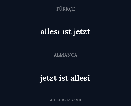 jetzt ist allesi - allesı ıst jetzt
