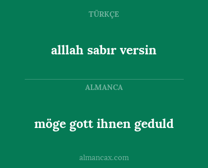 möge gott ihnen geduld - alllah sabır versin