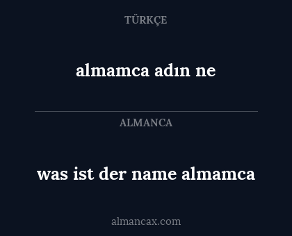 almamca adın ne - was ist der name almamca