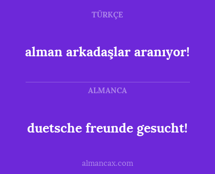 duetsche freunde gesucht! - alman arkadaşlar aranıyor!