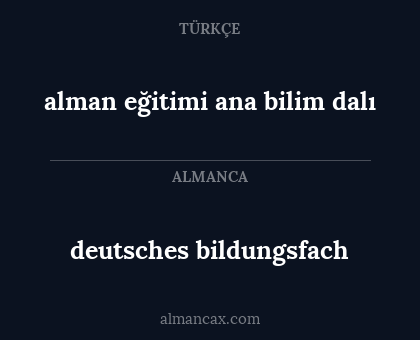 deutsches bildungsfach - alman eğitimi ana bilim dalı