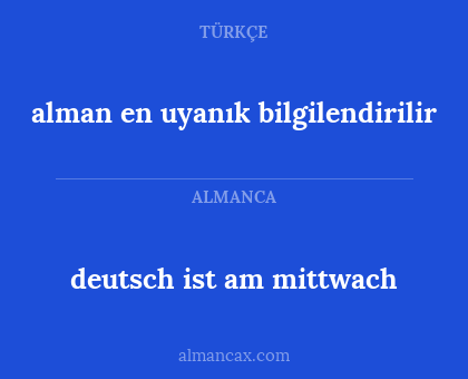 alman en uyanık bilgilendirilir - deutsch ist am mittwach