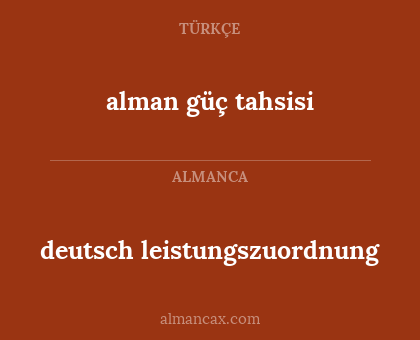 alman güç tahsisi - deutsch leistungszuordnung