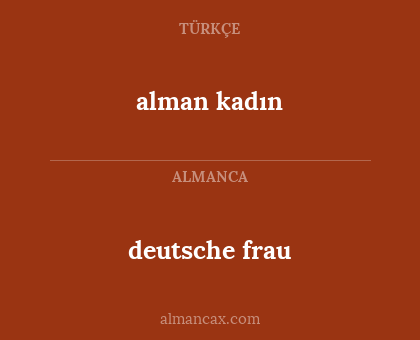 deutsche frau - alman kadın