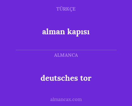 alman kapısı - deutsches tor