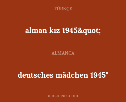 deutsches mädchen 1945" - alman kız 1945"