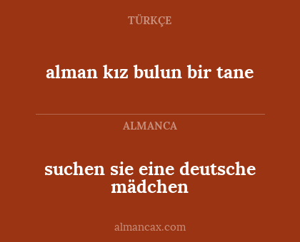 suchen sie eine deutsche mädchen - alman kız bulun bir tane